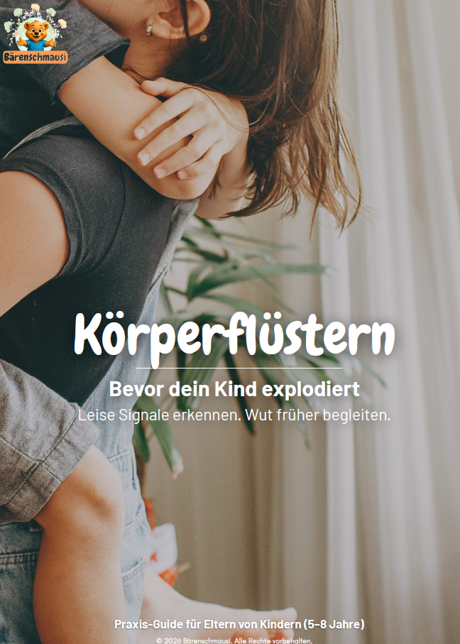 Körperflüstern Praxis-Guide – Wutanfälle bei Kindern begleiten, für Eltern von 5–8-Jährigen