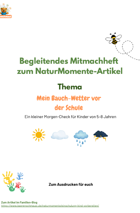Kostenloses Mitmachheft Bauch-Wetter vor der Schule Kostenloses Mitmachheft für Kinder von 5 bis 8 Jahren, um Bauchgefühl und Körpersignale vor der Schule wahrzunehmen.